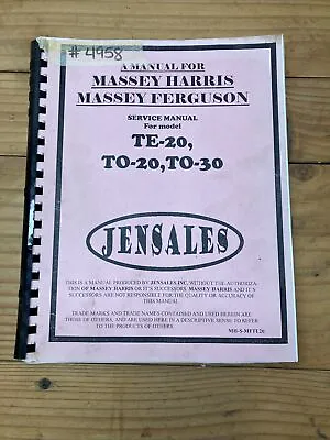 Service Manual Massey Harris Massey Ferguson TE-20 TO-20 TO-30 Jensales • $15