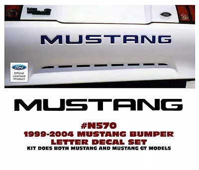 GE-N570 1999-04 FORD MUSTANG - GT Or LX - REAR BUMPER LETTER DECAL KIT - LICENSE • $25.23