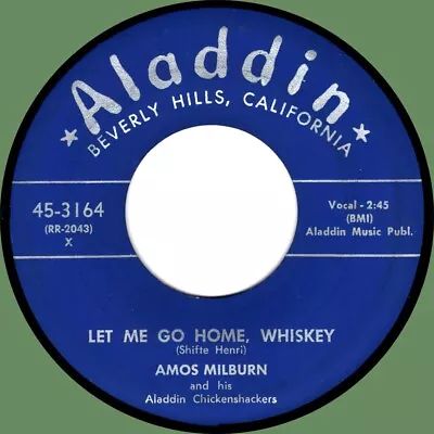 AMOS MILBURN Let Me Go Home Whiskey / Three Times A Fool 45rpm Aladdin 1953 R&B • $15