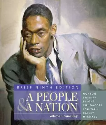 A People And A Nation: A History Of The United States Volume 2 9th Edition By  • $4.85