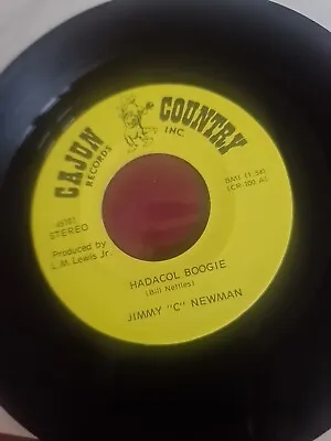 Jimmy C Newman  Hadacol Boogie Cajun Records  7inch Etched On Dead Wax Woodland. • $44.20
