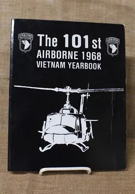 Military Book: The 101st Airborne 1968 Vietnam Yearbook Paseo Press 1985 • $49.95