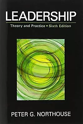 Leadership: Theory And Practice Northouse Peter G. Used; Good Book • £4.52