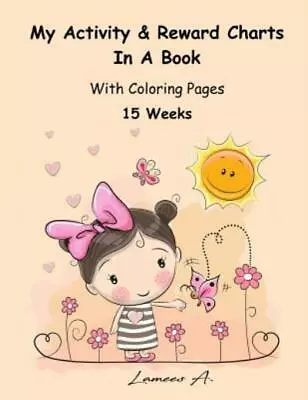 My Activity & Reward Charts In A Book With Coloring Pages (15 Weeks) • $18.11