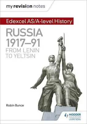 Edexcel AS/A-Level History. Russia 1917-91 - From Lenin To Yeltsin By R. E. R... • £10.50