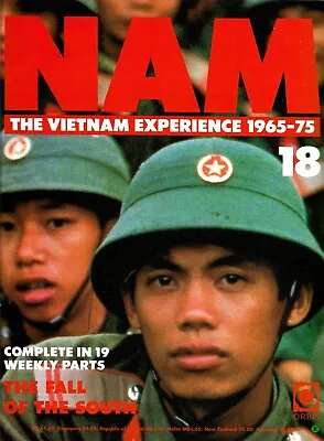 Orbis - Nam The Vietnam Experience 1965-75 Issue 18 - The Fall Of The South • £5.99