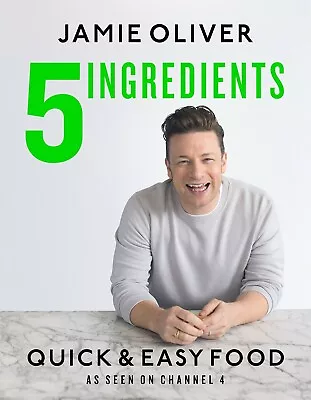 5 Ingredients Quick & Easy Food Jamie’s Most Straightforward Book ByJamie Oliver • $36.69