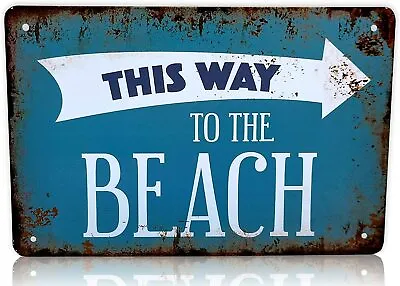 £10.14 • Buy This Way To The Beach Metal Sign Perfect For Ocean Lovers Wall Decor 8x12 Inches
