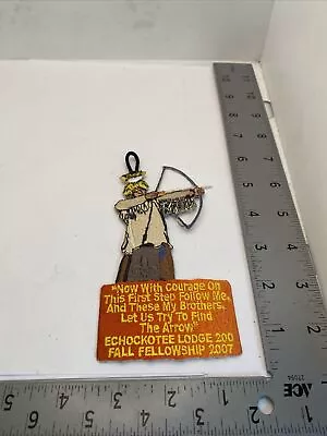 2007 Echockotee Lodge #200 Fall Fellowship OA Order Of The Arrow • $9.99