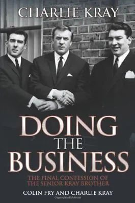 Doing The Business-Charlie Kray-Paperback-1843582872-Good • £3.49