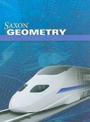 Saxon Geometry Student Text Solutions And Homeschool Testing Book. 2009 • $140
