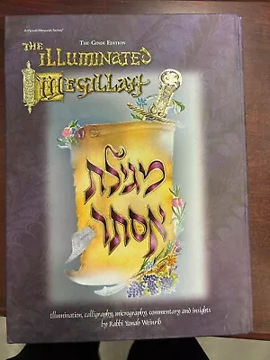 The Illuminated Megillah By RABBI YONAH WEINRIB ILLUSTRATED • $11.99