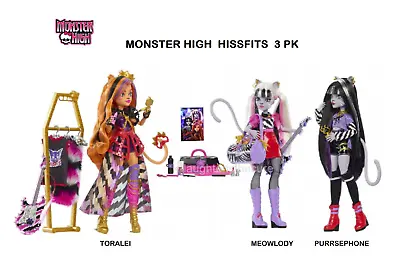 Monster High Hissfits 3 Pack Dolls WERECATS TWINS TORALEI Preorder • $118.05