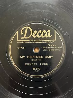 Ernest Tubb 78 RPM Decca 46173 My Tennessee Baby • $5