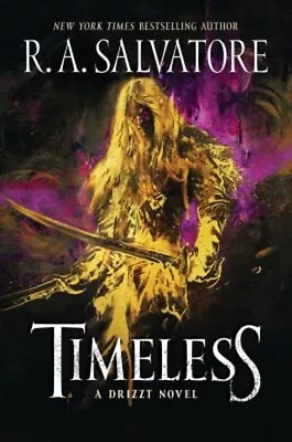 Timeless : A Drizzt Novel Hardcover R. A. Salvatore • $19