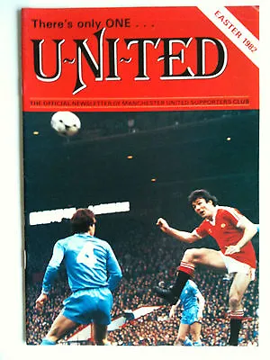 Easter 1982 Manchester United Newsletter • £1.25