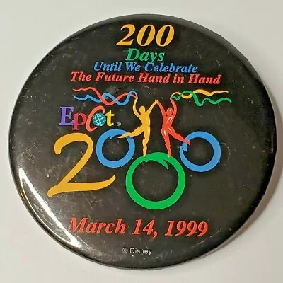 200 Days Epcot 2000 Button Celebrate The Future Hand In Hand Disney WDW • $7