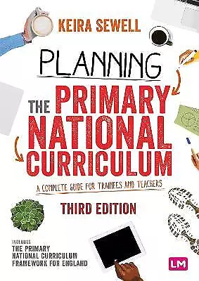 Planning The Primary National Curriculum - 9781529724691 • £23.51