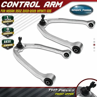 2x Front Upper Control Arm W/ Ball Joint For Nissan 350Z 2003-2009 Infiniti G35 • $79.48