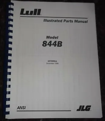 Lull Jlg 844b Series Telehandler Forklift Illustrated Parts Manual Book Catalog • $39.99