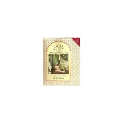 Laura Ashley Book Of Home Decorating Collenneet Peter • £7.20