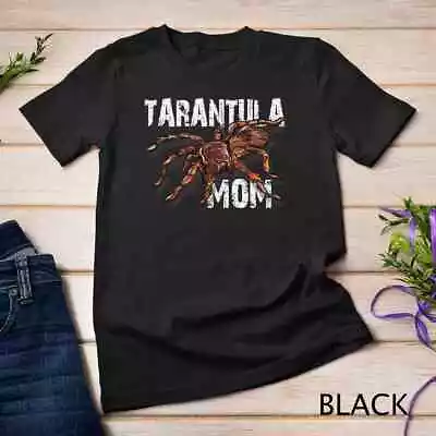 Tarantula Mom Spider Lover Gift Tarantulas Owner Gifts T-Shirt Unisex T-shirt. • $11.92