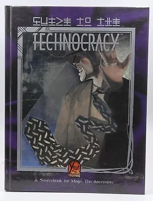 Guide To The Technocracy (Mage: The Ascension) Brucato Phil White Wolf Mage Wh • $39.08