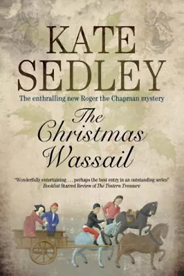 The Christmas Wassail Hardcover Kate Sedley • £4.73