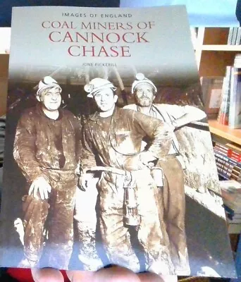 Miners Of Cannock Chase By June Pickerill (Paperback 2006) NEW • £13.99