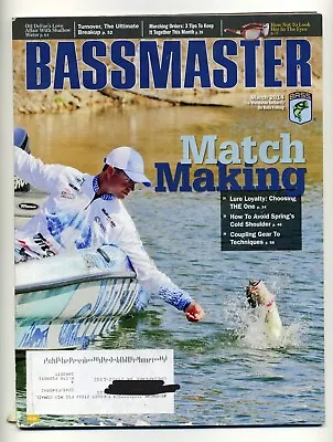 Bassmaster Magazine March 2014 Match Making Lure Loyalty Coupling Gear • $8