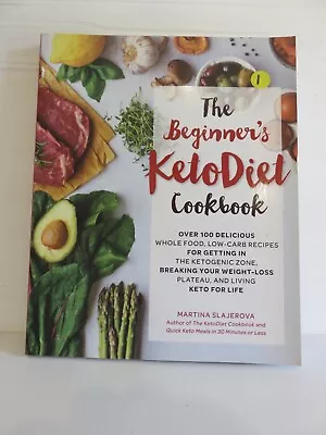 The Beginner's Keto Diet Cookbook Martina Slajerova Paperback Low Carb Diet Book • $8