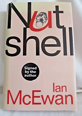 Nut Shell Ian McEwan Signed By The Author • £6.99