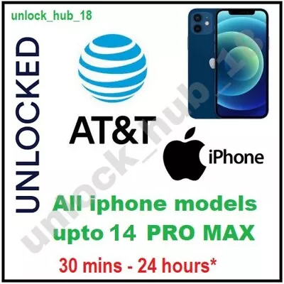 Premium Speed AT&T USA Iphone Factory Unlock + Status Check 11 12 13 14 PRO MAX • $1.25