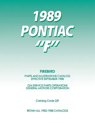 1989 Pontiac Firebird Parts And Illustrations Catalog • $72.05