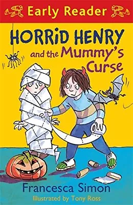 Horrid Henry And The Mummy's Curse (Early Reader) (Horrid Henry Early Reader) B • £2.50