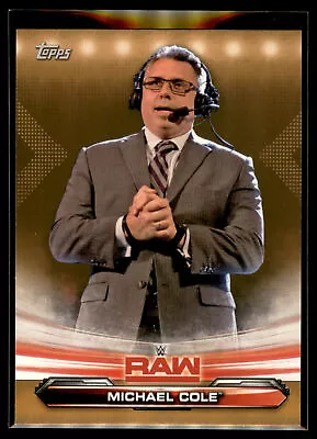 2019 Topps WWE Raw Wrestling BRONZE Parallel #48 Michael Cole • $2