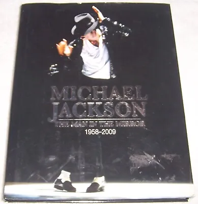 Michael Jackson: The Man In The Mirror: 1958-2009 By Tim Hill Hc/dj • $1.99