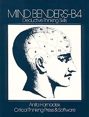 Mind Benders B4 : Deductive Thinking Skills Paperback Anita Harna • $8.12