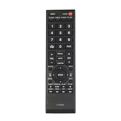 $6.86 • Buy New CT-90325 Remote For Toshiba TV 40L5200U 32C120U 40L1400U 50L1400U 32L1400U