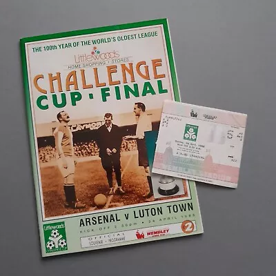 Luton Town V Arsenal - 1988 League Cup Final - Match Programme & Ticket • £5