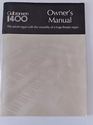 $45.95 • Buy GULBRANSON ORGAN 400 Series Owner's Manual By Gulbransen  