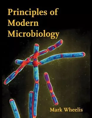 Principles Of Modern Microbiology - Wheelis Mark - Hardcover - Good • $8.19