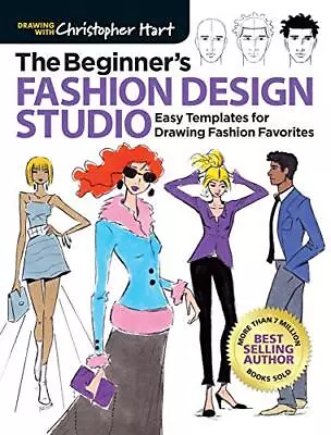 The Beginners Fashion Design Studio: Easy Templates For Drawing Fashion Favorite • £13.92