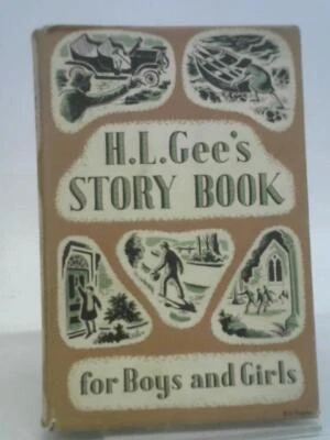 £13.91 • Buy H.L.Gee's Story Book (H.L. Gee - 1958) (ID:26643)