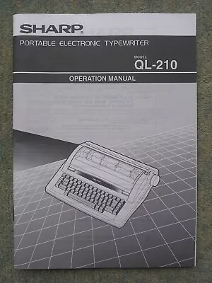 Sharp QL-210 Portable Electronic Typewriter Manual • £14.99