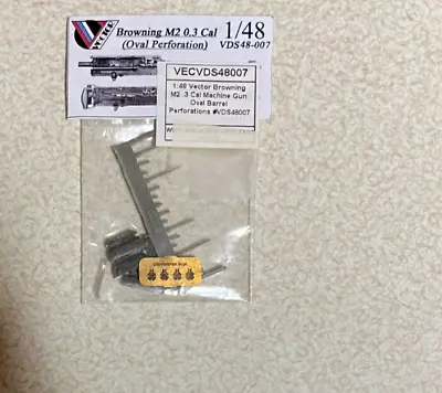 Vector 1/48 Browning M2 0.3 Cal (Oval Perforation) VDS48-007 • $14.99