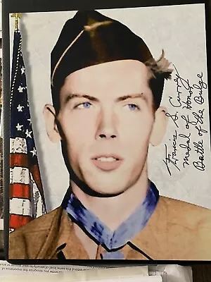 Francis Currey WW2 Medal Of Honor Autographed Picture 8x10 Photo Autograph • $49.95