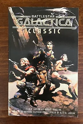 Battlestar Galactica Classic By Glen A. Larson New Unread Large Paperback • $25