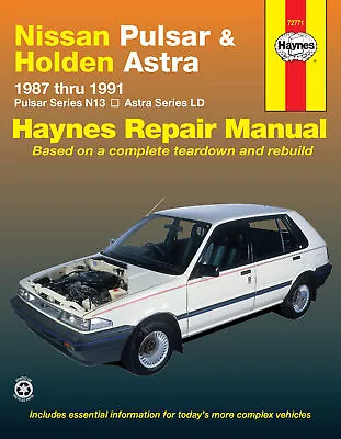 Nissan Pulsar N13 1987-1991/Holden Astra LD 1987-1989 Haynes Workshop Manual • $54.95