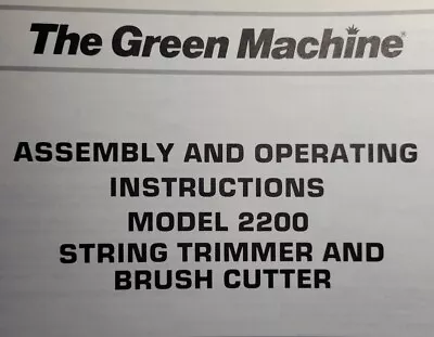 HMC Green Machine Gasoline String Trimmer Brush Cutter 2200 Owner & Parts Manual • $79.23